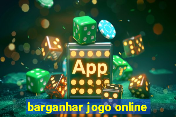 barganhar jogo online